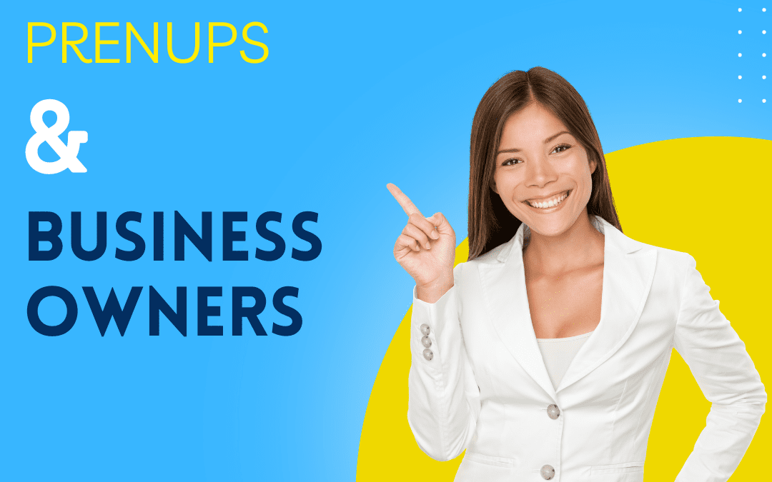 Prenups for Small Business Owners