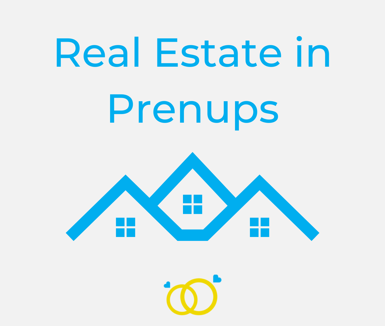 Real Estate in Prenups