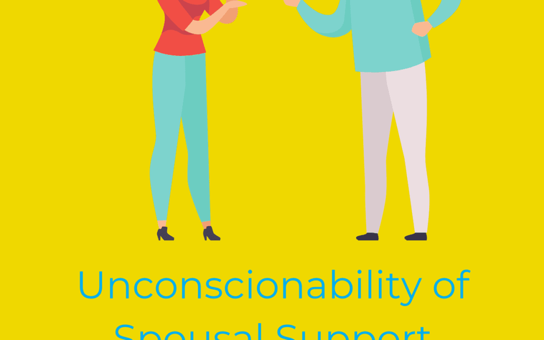 Unconscionability of Spousal Support Provisions in California