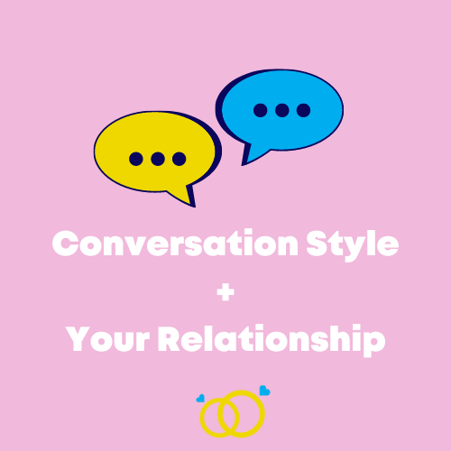 Do You and Your Partner Have the Same Conversation Style?
