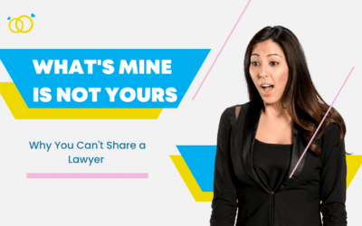 What’s Mine is Not Yours: Why You Can’t Share a Lawyer 