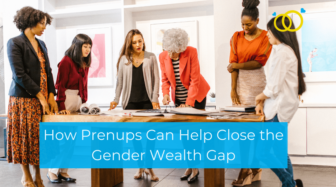 How Prenups Can Help Close the Gender Wealth Gap