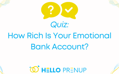 Quiz: How Rich Is Your Emotional Bank Account?