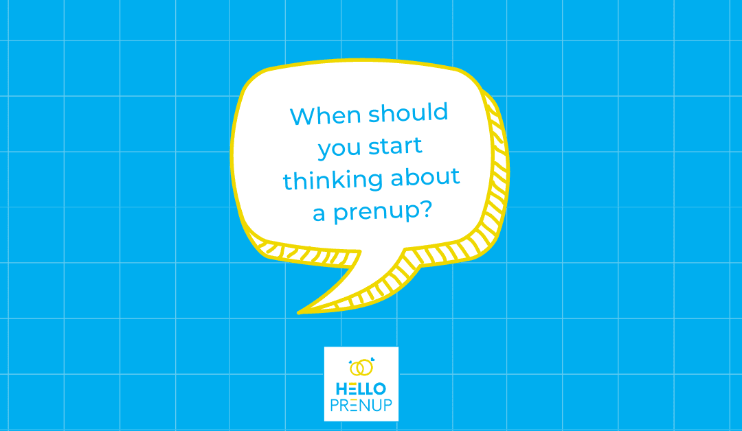 When to Start Thinking about a Prenup