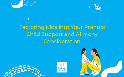 Factoring Kids into Your Prenup: Child Support and Alimony Consideration