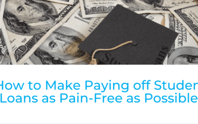 Tips on How to Make Paying off Student Loans as Pain-Free as Possible