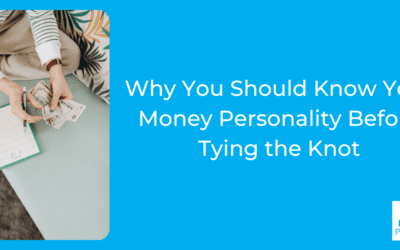 Why You Should Know Your Money Personality Before Tying the Knot