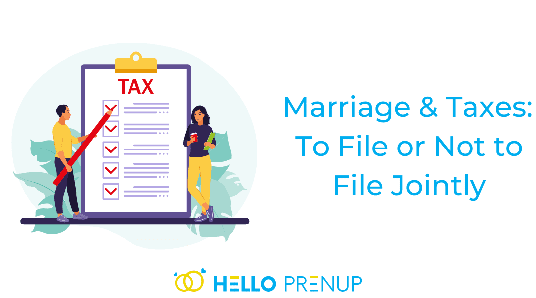 Marriage & Taxes: To File or Not to File Jointly