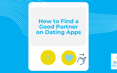 How to Find a Good Partner on Dating Apps