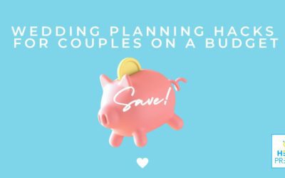 Wedding Planning Hacks for Couples on a Budget