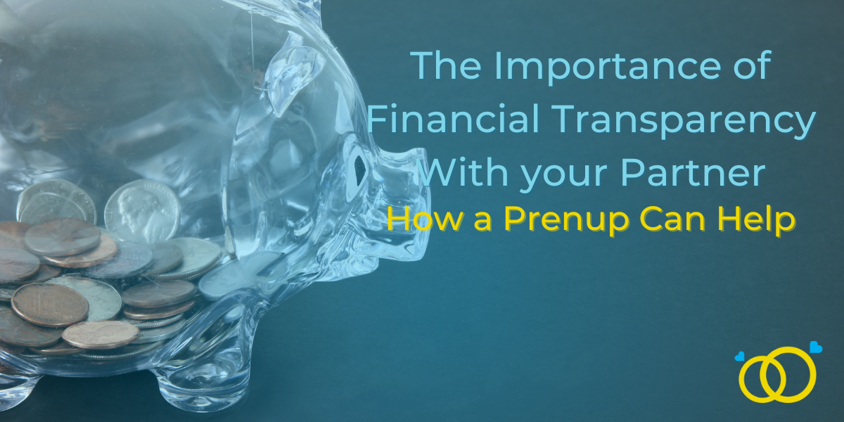 How a prenup can help financial transparency