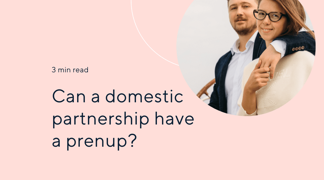 Can a Domestic Partnership have a Prenup?