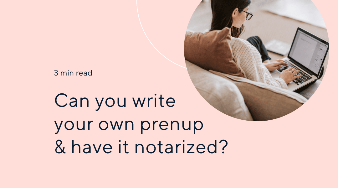 Can You Write Your Own Prenup and Have It Notarized?