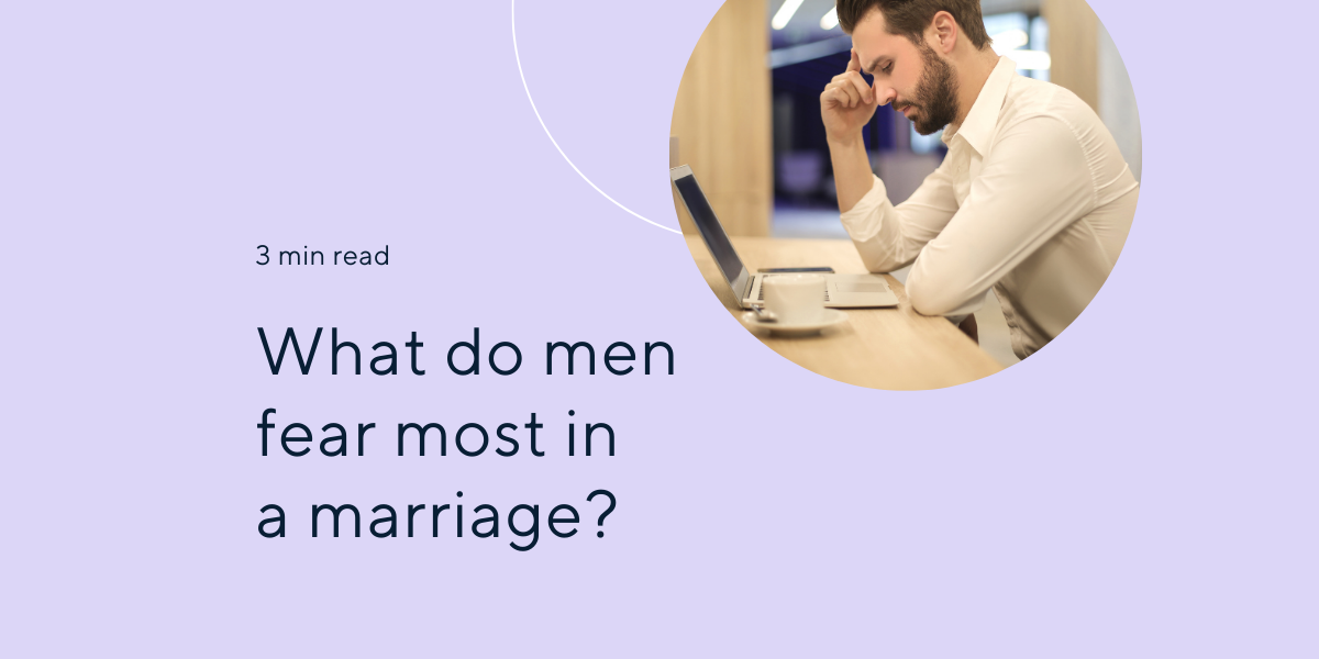 what do men fear most in a marriage man thinking on a laptop