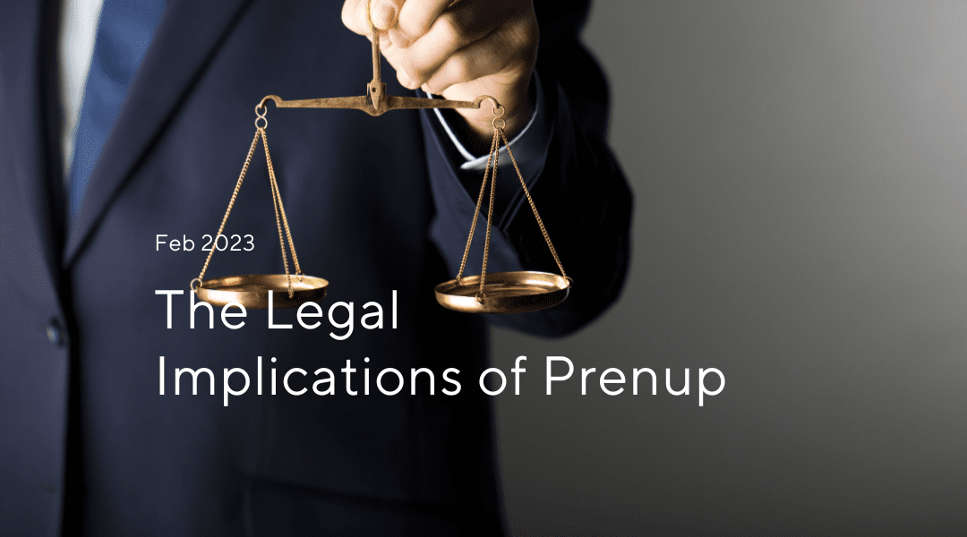 The Legal Implications of a Prenup