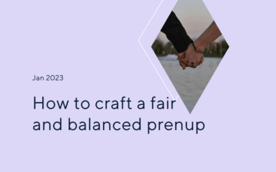How to Craft a Fair and Balanced Prenup
