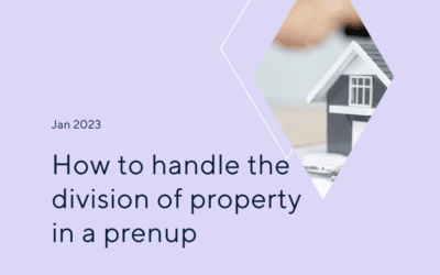 How to Handle Division of Property in a Prenup