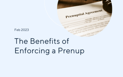 The Benefits of Enforcing a Prenup