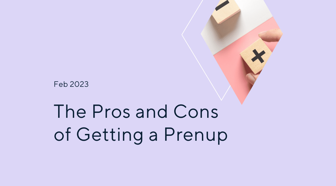 The Pros and Cons of Getting a Prenup