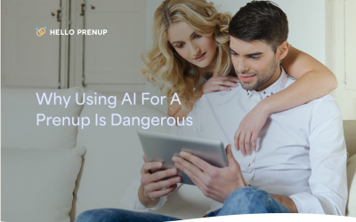 Why Using AI For A Prenup Is Dangerous