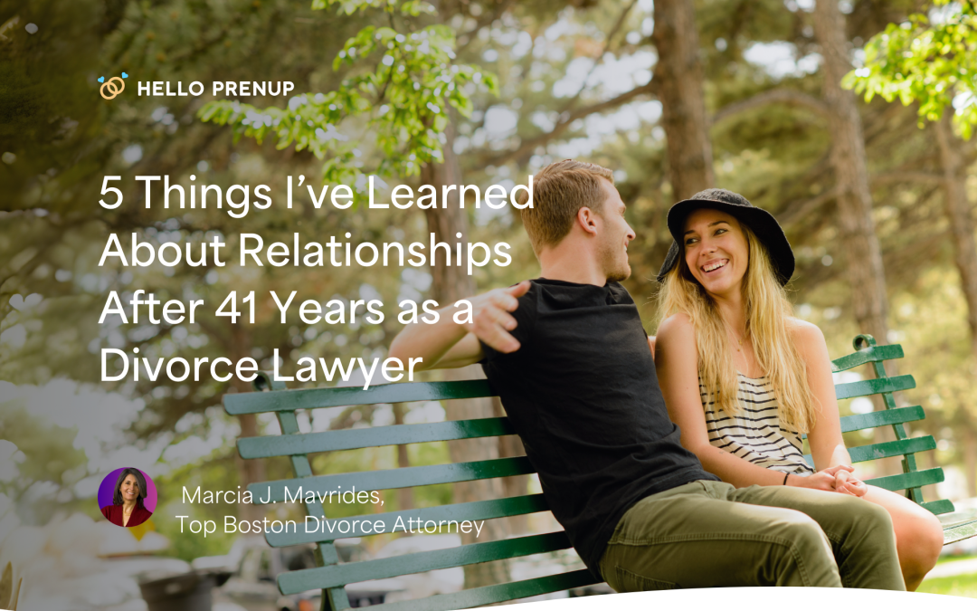 5 Things I’ve Learned About Relationships After 41 Years as a Divorce Lawyer