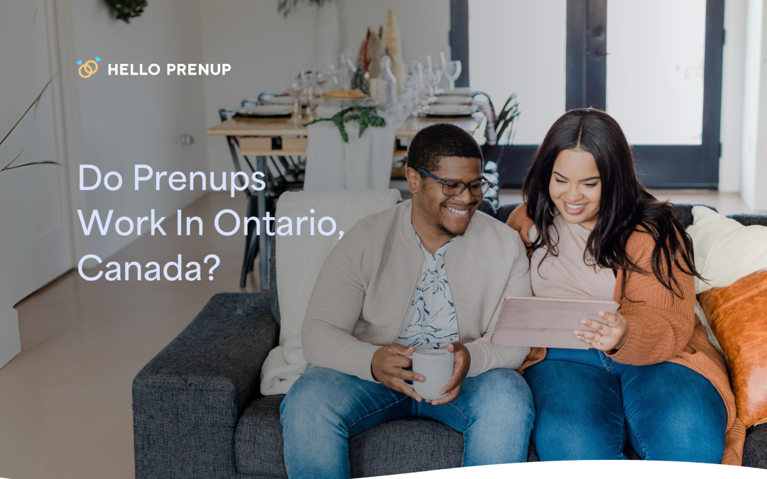 Do Prenups Work In Ontario, Canada?